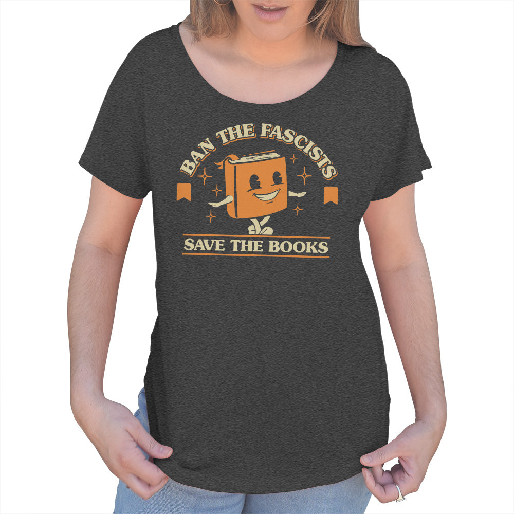 Women's Ban The Fascists Save The Books Scoop Neck T-Shirt